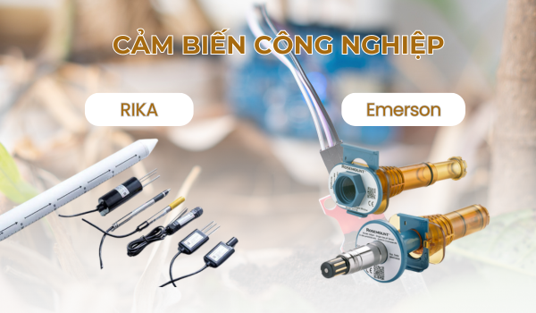 Cảm biến công nghiệp RIKA với Cảm biến công nghiệp Emerson