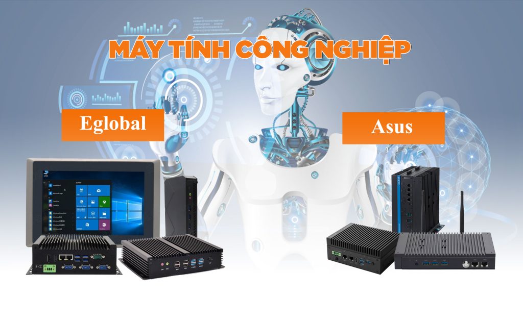 Máy tính công nghiệp Eglobal vs Máy tính công nghiệp Asus