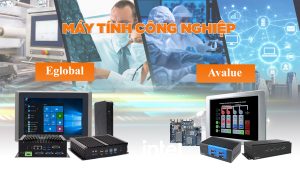 Máy tính công nghiệp Eglobal vs Máy tính công nghiệp Avalue