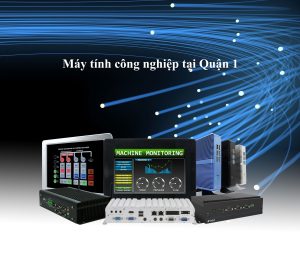 Máy tính công nghiệp tại quận 1