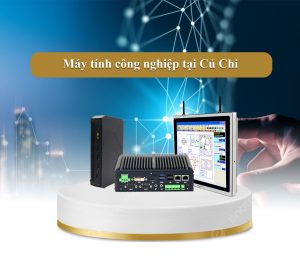 Máy tính công nghiệp tại Củ Chi