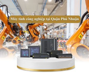 Máy tính công nghiệp tại Quận Phú Nhuận