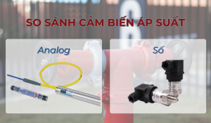 So sánh cảm biến áp suất analog và cảm biến áp suất số