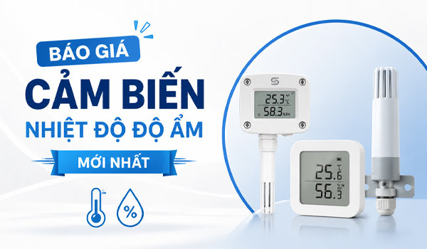 Báo giá cảm biến nhiệt độ độ ẩm mới nhất