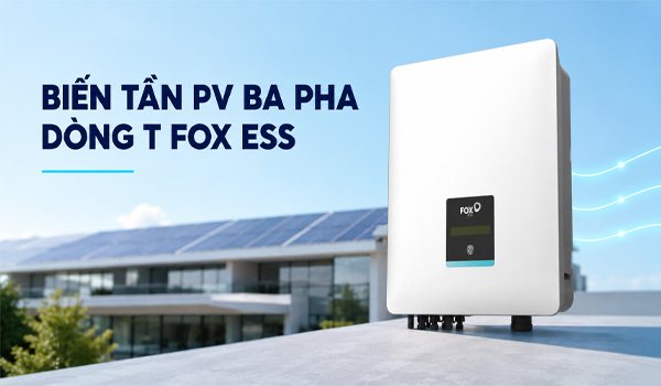T Series Fox ESS giúp giảm phần điện năng bị hao hụt trong quá trình chuyển đổi