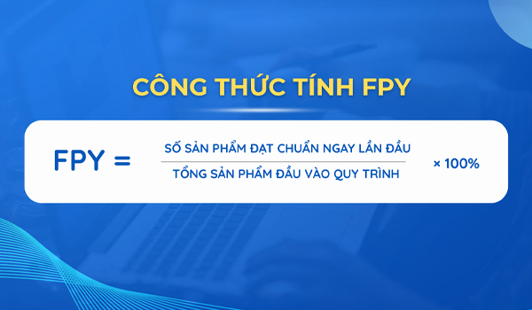 Công thức tính chỉ số FPY