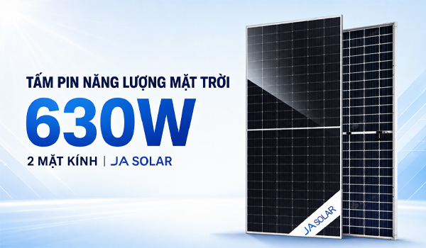 JA Solar 630W được tích hợp thiết kế Bifacial Double-Glass