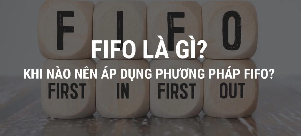 FIFO là gì?